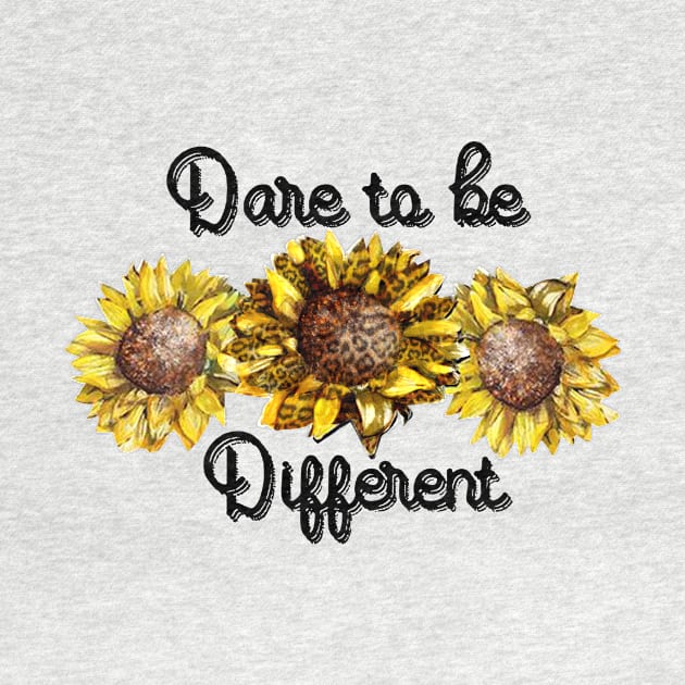 Dare To Be Different Sunflower by ValentinkapngTee